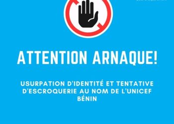 Bénin : UNICEF dénonce des cas d’escroquerie en son nom