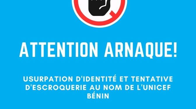 Bénin : UNICEF dénonce des cas d’escroquerie en son nom